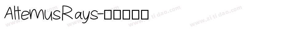 AltemusRays字体转换