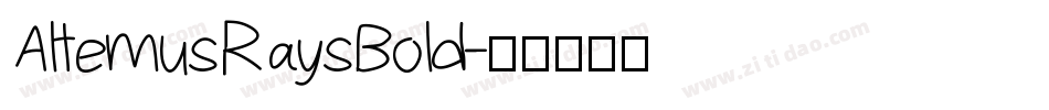 AltemusRaysBold字体转换