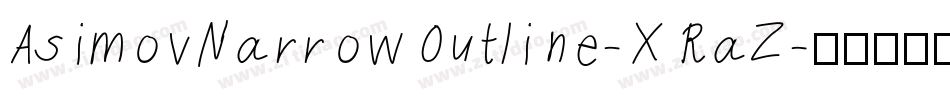 AsimovNarrowOutline-XRaZ字体转换