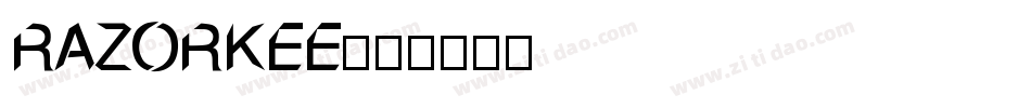 RAZORKEE字体转换