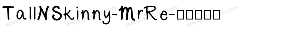 TallNSkinny-MrRe字体转换