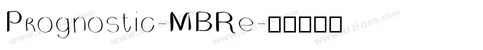 Prognostic-MBRe字体转换