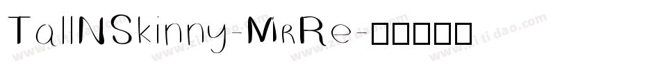TallNSkinny-MrRe字体转换