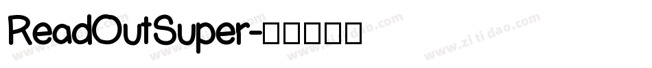 ReadOutSuper字体转换