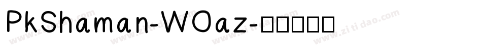 PkShaman-WOaz字体转换