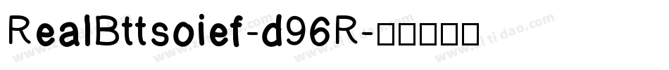 RealBttsoief-d96R字体转换