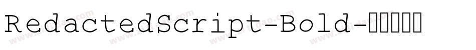 RedactedScript-Bold字体转换