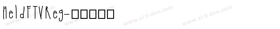 HeldFTVReg字体转换