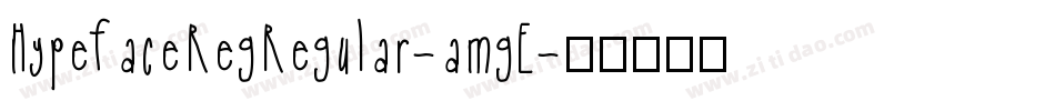HypefaceRegRegular-amgE字体转换