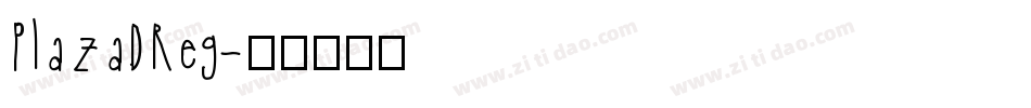 PlazaDReg字体转换