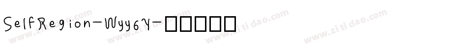 SelfRegion-Wyy6Y字体转换