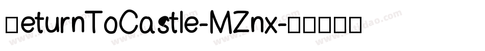 ReturnToCastle-MZnx字体转换