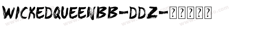 WickedQueenBb-dDZ字体转换