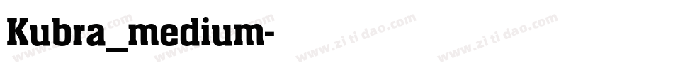 Kubra_medium字体转换