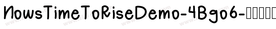 NowsTimeToRiseDemo-4Bgo6字体转换