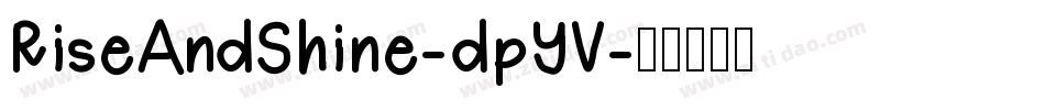 RiseAndShine-dpYV字体转换