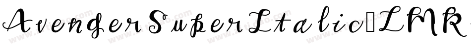 AvengerSuperItalic-LMRn字体转换