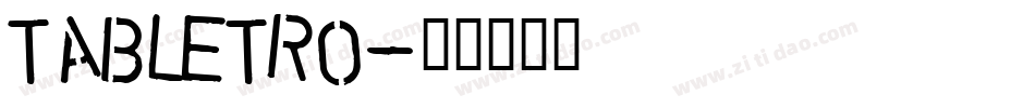 TABLETRO字体转换