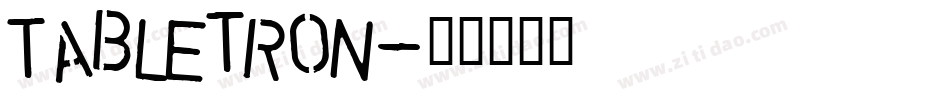 Tabletron字体转换