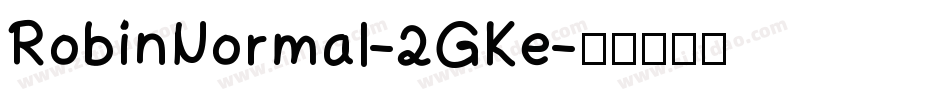 RobinNormal-2GKe字体转换
