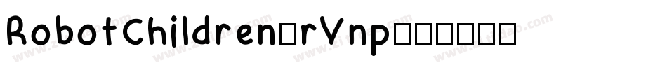 RobotChildren-rVnp字体转换