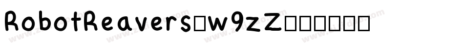 RobotReavers-w9zZ字体转换