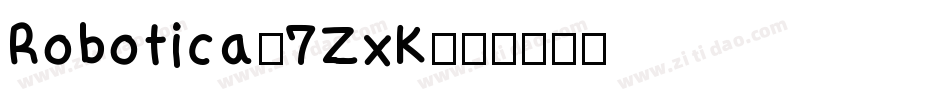 Robotica-7ZxK字体转换