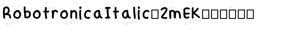 RobotronicaItalic-2mEK字体转换