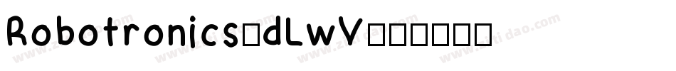 Robotronics-dLwV字体转换