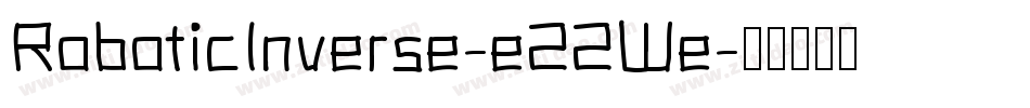 RoboticInverse-eZZWe字体转换