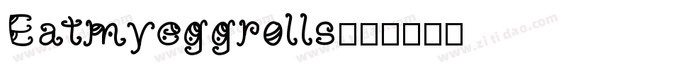 Eatmyeggrolls字体转换