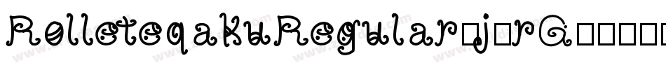 RolleteqakuRegular-j2rG字体转换