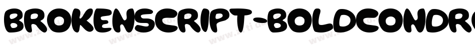 Brokenscript-BoldCondRough字体转换