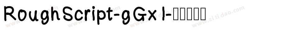 RoughScript-gGx1字体转换