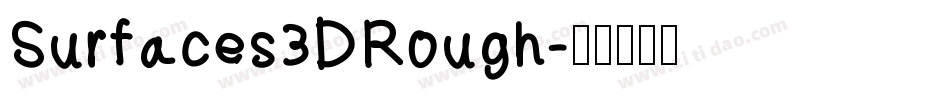 Surfaces3DRough字体转换