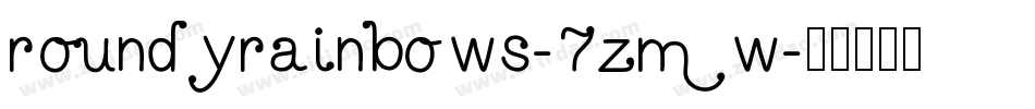 RoundyRainbows-7ZMw字体转换