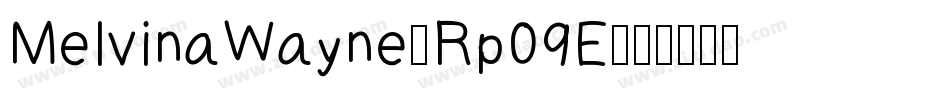 MelvinaWayne-Rp09E字体转换