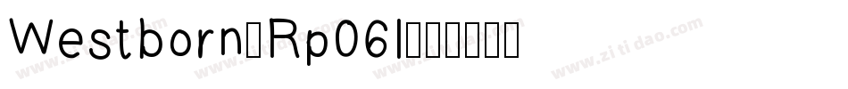 Westborn-Rp06l字体转换