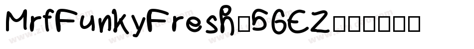 MrfFunkyFresh-56EZ字体转换