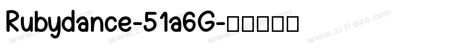 Rubydance-51a6G字体转换