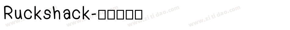 Ruckshack字体转换
