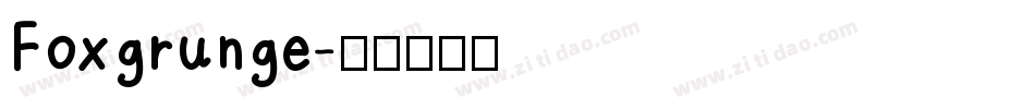Foxgrunge字体转换