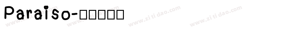 Paraiso字体转换