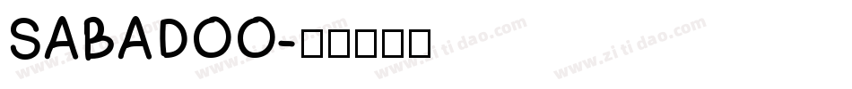 SABADOO字体转换