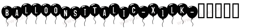 BalloonsItalic-x1lK字体转换