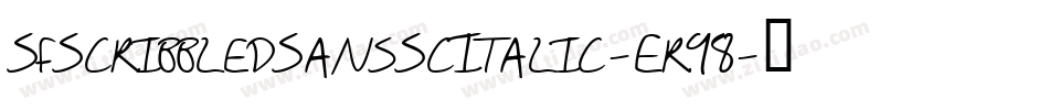 SfScribbledSansScItalic-Er98字体转换 SfScribbledSansScItalic-Er98字体转换