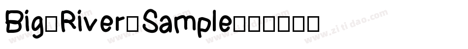 Big-River-Sample字体转换