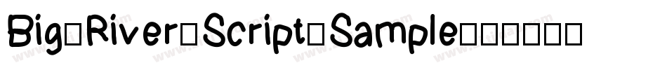 Big-River-Script-Sample字体转换
