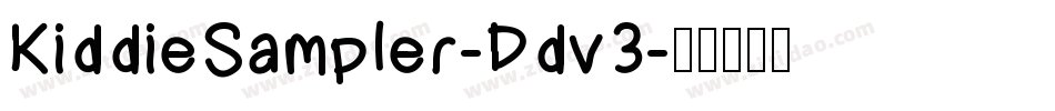 KiddieSampler-Ddv3字体转换