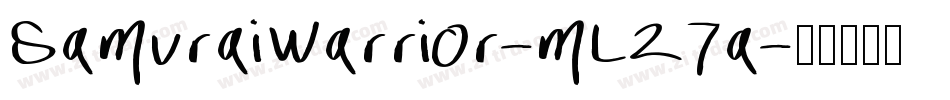 SamuraiWarrior-mL27a字体转换